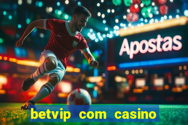 betvip com casino pgsoft fortune dragon